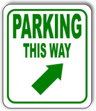 PARKING THIS WAY DIRECTIONAL GREEN 8 Arrow Variations Aluminum composite sign