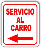 Servicio al carro LEFT  Outdoor Aluminum Composite Sign