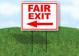 FAIR EXIT LEFT ARROW RED Yard Sign Road with Stand LAWN SIGN Single sided