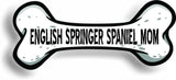 Dog Mom English Springer Spaniel Bone Car Magnet Bumper Sticker 3"x7"