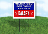 DALARY THANK YOU SERVICE 18 in x 24 in Yard Sign Road Sign with Stand