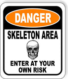 DANGER SKELETON AREA ENTER AT YOUR OWN RISK ORANGE Metal Aluminum Composite Sign