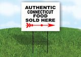 CONNECTICUT AUTHENTIC FOOD RIGHT ARROW Yard Sign w Stand LAWN SIGN Single