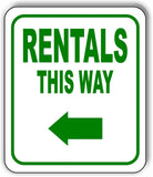 RENTALS THIS WAY DIRECTIONAL GREEN 8 Arrow Variations Aluminum composite sign