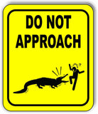 DO NOT APPROACH ALLIGATORS DANGER SAFETY YELLOW Metal Aluminum composite sign