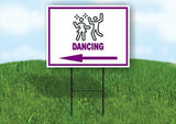 DANCING COMPETION PURPLE ARROW Yard Sign Road with Stand LAWN SIGN Single sided