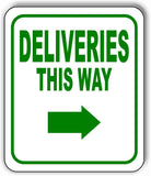 DELIVERIES THIS WAY DIRECTIONAL GREEN 8 Arrow Variations Aluminum composite sign