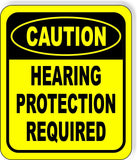 CAUTION Hearing Protection Required Metal Aluminum Composite SAFETY Sign