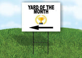 YARD OF THE MONTH BLACK GOLD Yard Sign Road with Stand LAWN SIGN Single sided