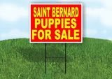 Saint Bernard PUPPIES FOR SALE YELLOW RED Yard Sign Road with Stand LAWN SIGN