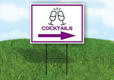 COCKTAILS PURPLE ARROW RIGHT Yard Sign Road with Stand LAWN SIGN Single sided