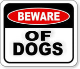 BEWARE OF DOGS  Metal Aluminum composite sign