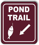 POND TRAIL DIRECTIONAL 45 DEGREES DOWN LEFT ARROW Metal Aluminum composite sign