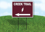 CREEK TRAIL LEFT ARROW BROWN Yard Sign Road with Stand LAWN SIGN Single sided