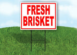 FRESH Brisket  RED Yard Sign ROAD SIGN with Stand LAWN POSTER