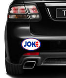 Joke oval 4 pack Bumper Sticker Decal oval 5.5"x3.5"