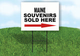 MAINE SOUVENIRS SOLD HERE RIGHT ARROW Yard Sign w Stand LAWN  SIGN Single