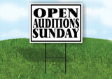 OPEN AUDITIONS SUNDAY BLACK Yard Sign with Stand LAWN SIGN