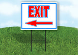 EXIT LEFT arrow RED WHITE BLUE 18inx24in Yard Road Sign w/  Stand