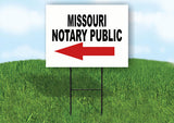 MISSOURI _NOTARY PUBLIC Yard Sign w Stand LAWN SIGN Single