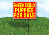 Rhodesian Ridgeback PUPPIES FOR SALE YELLOW Yard Sign Road with Stand LAWN SIGN