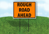 ROUGH ROAD Ahead SAFTY ORANGE OSHA Yard Sign Road with Stand LAWN SIGN