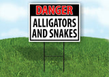 DANGER Alligators and Snakes OSHA Plastic Yard Sign ROAD SIGN with Stand