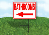 BATHROOMS LEFT arrow red Yard Sign Road with Stand LAWN SIGN Single sided
