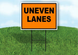Uneven Lanes Construction ORANGE BLACK Yard Sign Road with Stand LAWN SIGN