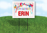 ERIN HAPPY BIRTHDAY BALLOONS 18 in x 24 in Yard Sign Road Sign with Stand