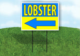 LOBSTER SEAFOOD LEFT ARROW BLUE Yard Sign Road with Stand LAWN SIGN Single sided
