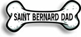 Dog Dad Saint Bernard Bone Car Magnet Bumper Sticker 3"x7"
