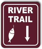 RIVER TRAIL DIRECTIONAL DOWNWARDS ARROW CAMPING Metal Aluminum composite sign