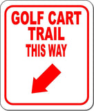 GOLF CART TRAIL THIS WAY RED 8 Arrow Variations Metal Aluminum composite sign