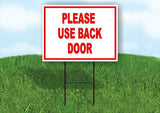 PLEASE USE BACK DOOR Yard Sign Road with Stand LAWN SIGN