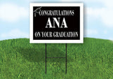 ANA CONGRATULATIONS GRADUATE 18 in x 24 in Yard Sign Road Sign with Stand
