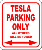 TESLA Parking Only All Others Towed Aluminum composite sign