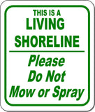 THIS IS A LIVING SHORELINE Green Aluminum composite sign