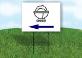 DINNER BLUE ARROW LEFT Yard Sign Road with Stand LAWN SIGN Single sided