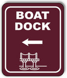 BOAT DOCK DIRECTIONAL LEFT ARROW CAMPING Metal Aluminum composite sign