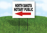 NORTH DAKOTA _NOTARY PUBLIC Yard Sign w Stand LAWN SIGN Single