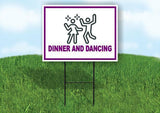 DINNER AND DANCING PURPLE Yard Sign Road with Stand LAWN SIGN