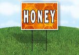 HONEY WITH HONEY BACKGROUND Plastic Yard Sign ROAD SIGN with Stand