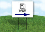 LUGGAGE STORAGE BLUE RIGHT Yard Sign Road with Stand LAWN SIGN Single sided