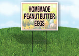 HOMEMADE PEANUT BUTTER EGGS Yard Sign with Stand LAWN SIGN