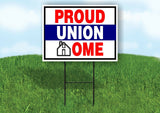 PROUD UNION HOME RED BLUE Yard Sign with Stand LAWN SIGN