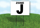 ZONE J BLACK WHITE Yard Sign with Stand LAWN SIGN