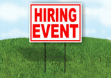 HIRING EVENT RED WHITE Yard Sign Road with Stand LAWN SIGN
