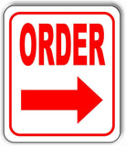 ORDER RIGHT ARROW Aluminum Composite Sign