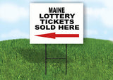 MAINE STATE LOTTERY TICKETS LEFT ARROW Yard Sign w Stand LAWN SIGN Single